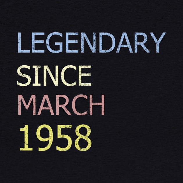 LEGENDARY SINCE MARCH 1958 by BK55